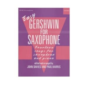 George Gershwin | Easy Gershwin for Alto Saxophone | Oxford University Press