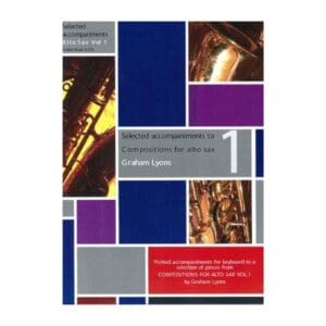 Graham Lyons | Compositions for Alto saxophone Vol.1 | Useful Music