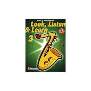 Philip Sparke | Look, Listen & Learn Tenor Saxophone Book 3 | De Haske