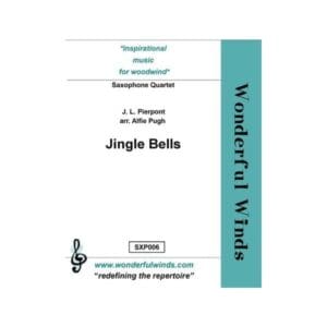 Jingle Bells for Saxophone Quartet (Grades 6-8) | Wonderful Winds