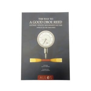 David Werner: 'The Way to A Good Oboe Reed'