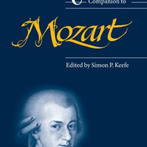 Simon Keefe | Cambridge Companion to Mozart | Cambridge U Press