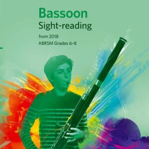 ABRSM Bassoon Sight Reading Tests Grades 6-8 2018-2021 | Abrsm Publishing