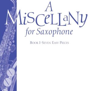 Michael Rose | Miscellany for Saxophone (Book 1) | Abrsm Publishing