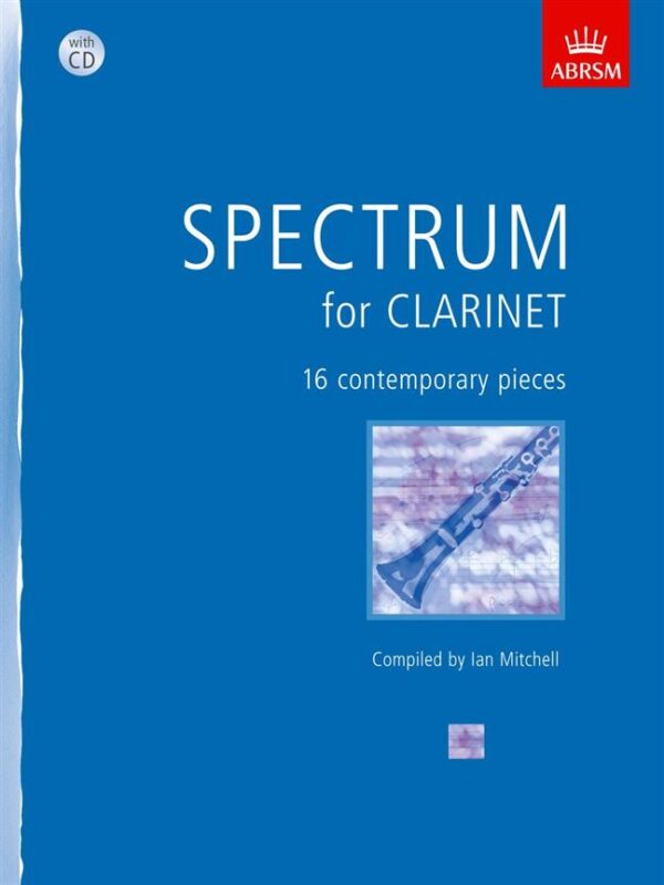 Ian Mitchell | Spectrum for clarinet | Abrsm Publishing