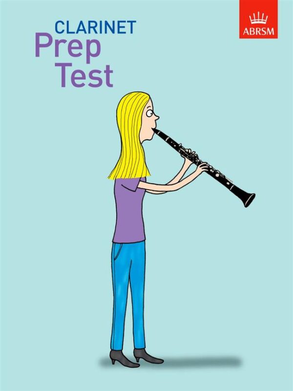 Preparatory Test for Clarinet | Abrsm Publishing