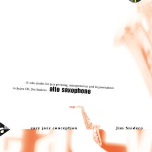 Jim Snidero | Snidero: Easy Jazz conception Alto | Advance Music
