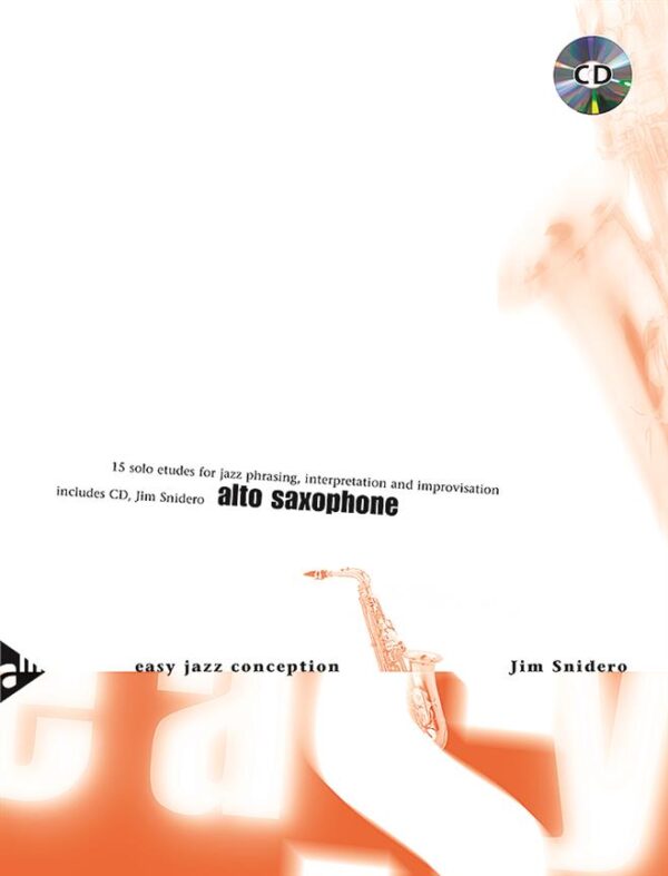 Jim Snidero | Snidero: Easy Jazz conception Alto | Advance Music