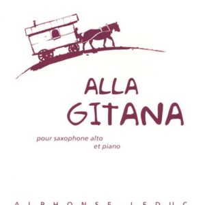 Paul Dukas | Alla Gitana for alto saxophone and piano (grade 6-8) | Leduc