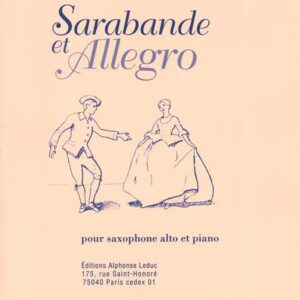 G Grovlez | Sarabande et Allegro for alto saxophone and piano (Grovlez) | Leduc