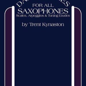 Trent/johnathan Kynaston/ball | Daily Studies for all saxophones | Warner Bros