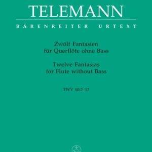 Georg Philipp Telemann | Twelve Fantasias for Flute without Bass | Barenreiter