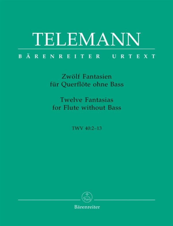 Georg Philipp Telemann | Twelve Fantasias for Flute without Bass | Barenreiter