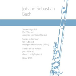 Johann Sebastian Bach | Sonata in G minor for Flute and Obbligato BWV 1020 | Barenreiter