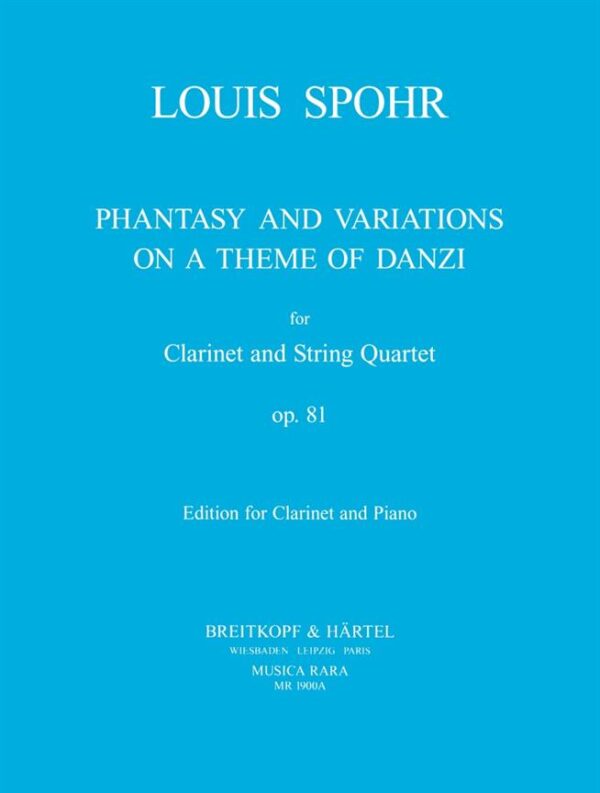 Louis Spohr | Fantasia and Variations on a Theme of Danzi Op. 81 (Cl/pno red) | Breitkopf & Härtel