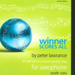 Peter Lawrance | Winner Scores All for Saxophone | Brass Wind