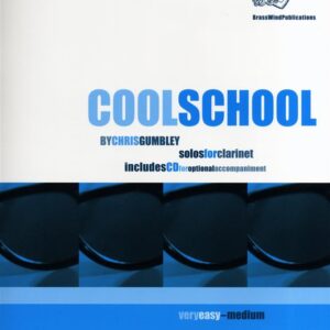 Chris Gumbley | Cool School for Clarinet | Brass Wind