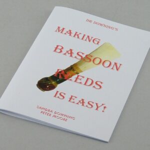 Downing & Moore | Making Bassoon Reeds is Easy