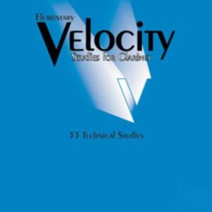 Kalman Opperman | Elementary Velocity Studies for Clarinet (33 Technical Studies) | Carl Fischer