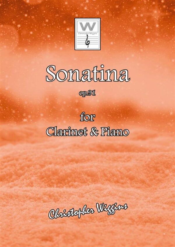 Christopher Wiggins | Sonatina op.91A for Clarinet and Piano | Christopher Wiggins