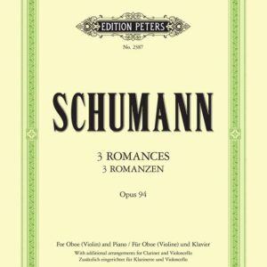 Robert Schumann | 3 Romances Op. 94 for Oboe/Clarinet and Piano with CD | Peters Edition