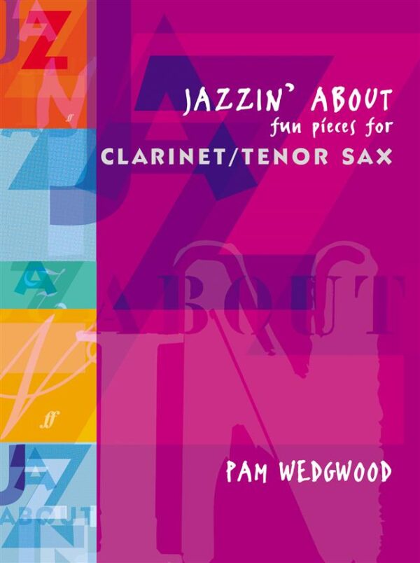 Pamela Wedgwood | Jazzin' About for Clarinet | Faber