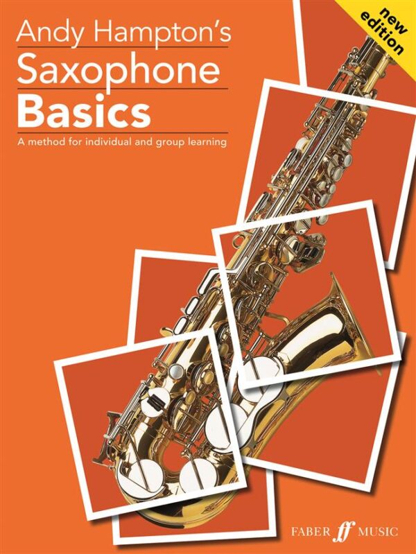 Andy Hampton | Saxophone Basics Pupil's Book with Audio Downloads | Faber