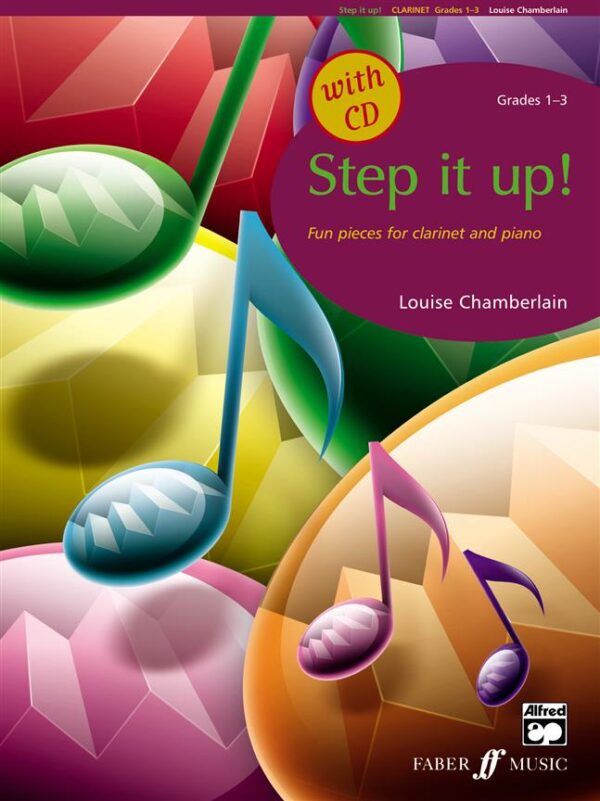 Louis Chamberlain | Step It up! Fun Pieces for Clarinet and Piano | Faber