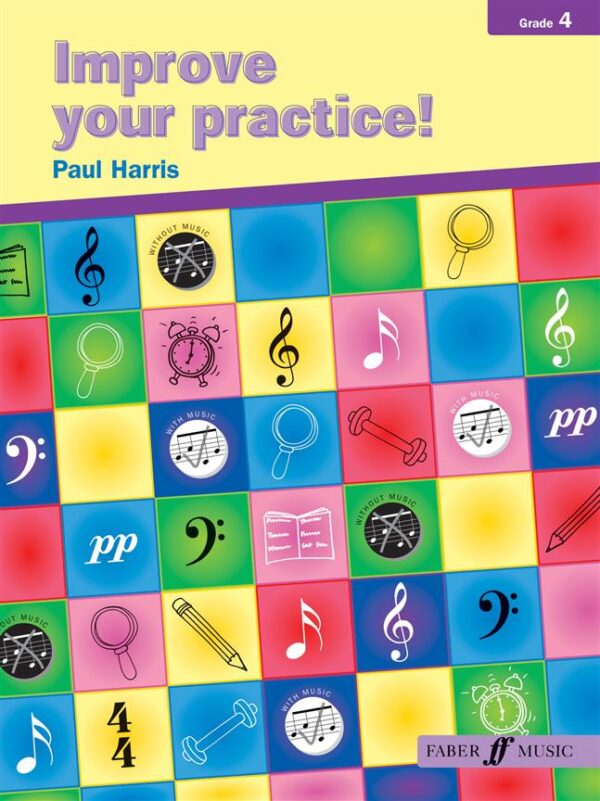 Paul Harris | Improve your Practice, Grade 4 | Faber