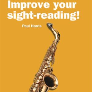 Paul Harris | Improve Your Sight-Reading! Saxophone Grades 1-5 | Faber
