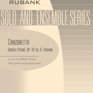 Gabriel Pierné | Solo and Ensemble Series: Canzonetta Op. 19 ed. H. Voxman | Rubank Hal Leonard
