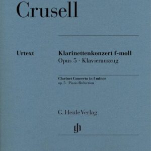 Bernhard Henrik Crusell | Clarinet concerto in F minor | Henle Verlag