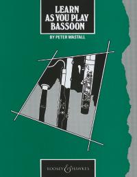 Peter Wastall | Learn as You Play Bassoon | Boosey & Hawkes