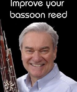 Christopher Weait | Improve Your Bassoon Reed DVD