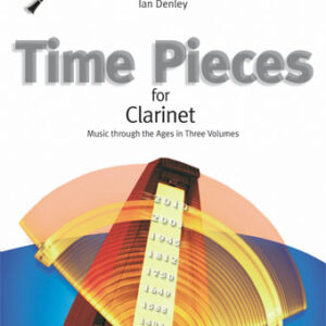 Ian Denley | Time Pieces for Clarinet, Volume 2 | Abrsm Publishing