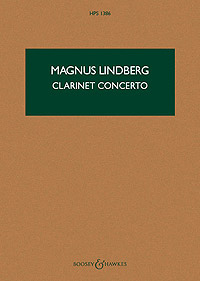 Magnus Lindberg | Clarinet Concerto (Score) | Boosey & Hawkes