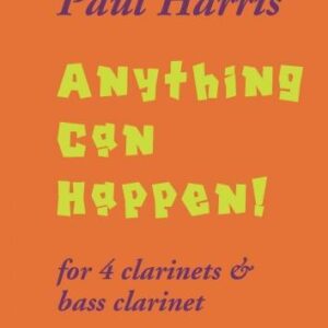 Paul Harris | Anything can happen!! For Clarinet Quintet | Queen's Temple