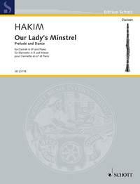 Naji Hakim | Our Lady's Minstrel - Prelude and Dance for Bb Clarinet and Piano | Schott