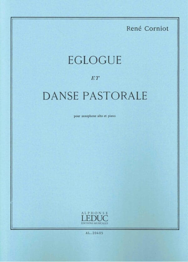Rene Corniot | Eglogue et Danse Pastorale | Alphonse Leduc