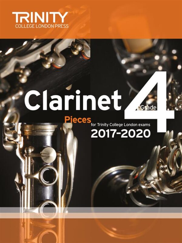 Trinity Clarinet Grade 4 pieces 2017-2020 (score & part) | Trinity College London