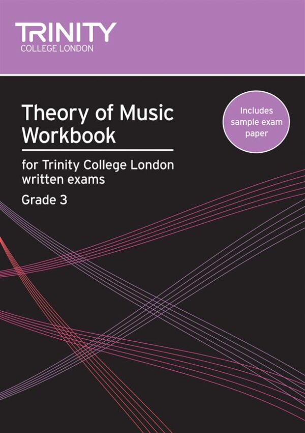 Naomi Yandell | Theory of Music Workbook: Grade 3 | Trinity Guildhall