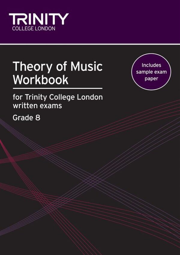 Naomi Yandell | Theory of Music Workbook: Grade 8 | Trinity Guildhall