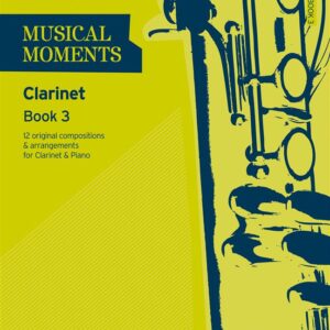 Various | Musical Moments book 3 Clarinet | Trinity Guildhall