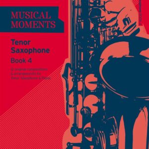 Various | Musical Moments book 4 Tenor Sax | Trinity Guildhall