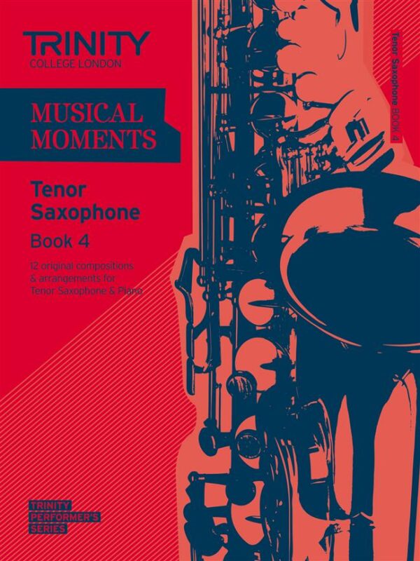 Various | Musical Moments book 4 Tenor Sax | Trinity Guildhall