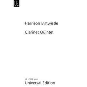Harrison Birtwistle | Clarinet Quintet (Score) | Universal Edition