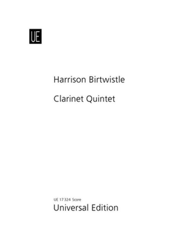 Harrison Birtwistle | Clarinet Quintet (Score) | Universal Edition