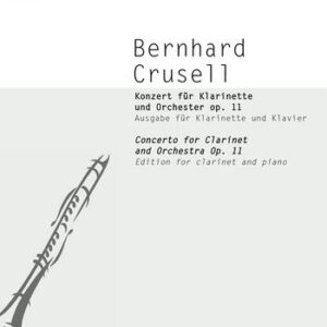 Bernhard Henrik Crusell | Concerto for Clarinet Op. 11 (Weston) | Universal Edition