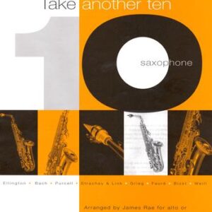 James Rae | Take Another Ten for alto saxophone and piano | Universal Edition