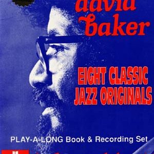 Jamey Aebersold | Vol 10 - David Baker | Jamey Aebersold Jazz